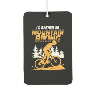 I Would Rather Be Mountain Biking Air Freshener