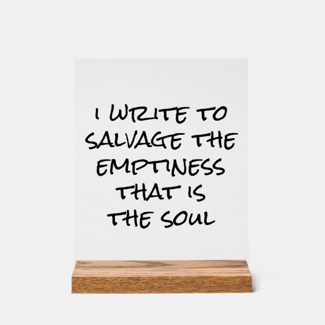 I Write Acrylic Sign (Front)