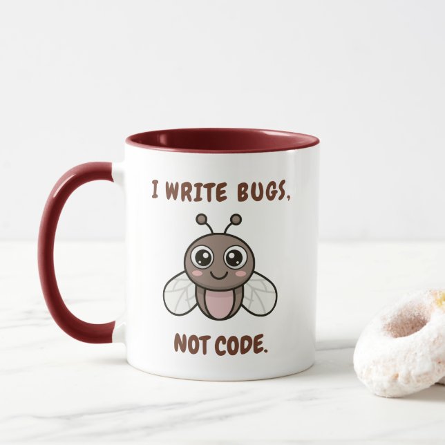 I write bugs, not code mug (With Donut)