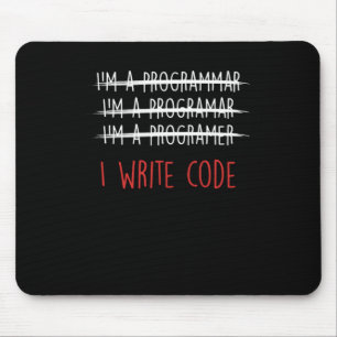 I Write Code Coder Programmer Programming Gift Mouse Pad