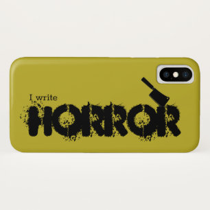 I write horror. Case-Mate iPhone case