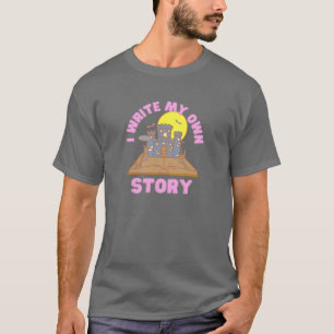 I write my own story T-Shirt