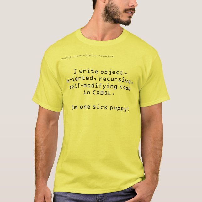 I write object-oriented, recursive, self-modifying T-Shirt (Front)