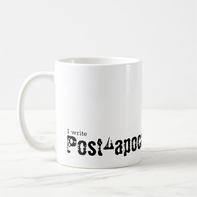 I write Post-apocalyptic Fiction Coffee Mug (Left)