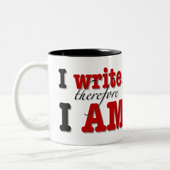 "I Write, Therefore I Am" Mug (Left)