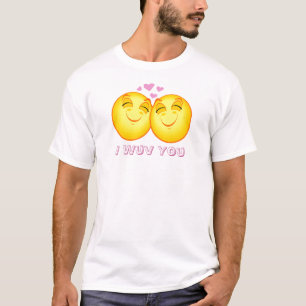 I Wuv You - T-Shirt