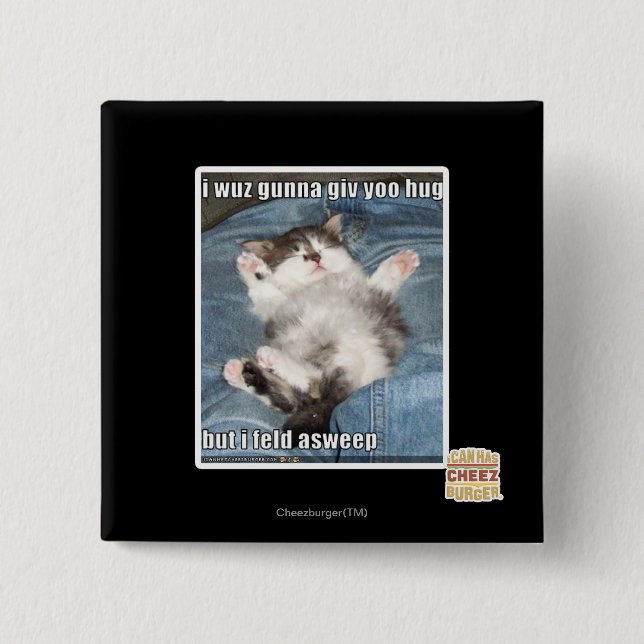 I wuz gunna giv yoo hug 2 inch square button (Front)