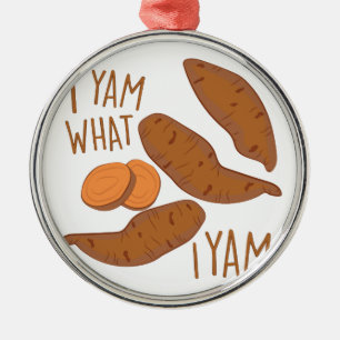 I Yam Metal Ornament