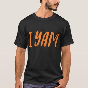 I yam my sweet potato for matching couple thanksgi T-Shirt