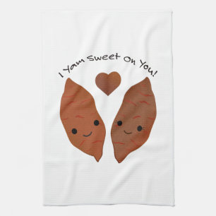 I Yam Sweet on You Sweet Potatoes Kitchen Towel