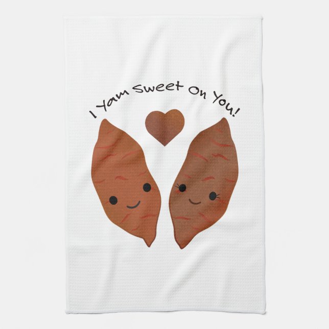 I Yam Sweet on You Sweet Potatoes Kitchen Towel (Vertical)