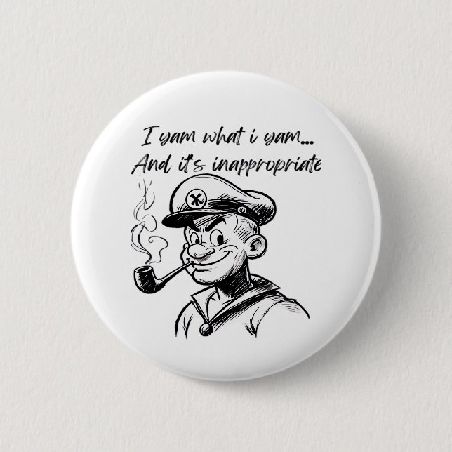 I Yam What I Yam And Inappropriate Classic Sloth D 2 Inch Round Button (Front)