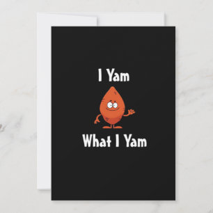 I Yam What I Yam Basic Design For Thanksgiving Holiday Card