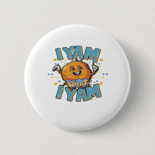 I Yam What I Yam Classic Design For Thanksgiving 2 Inch Round Button