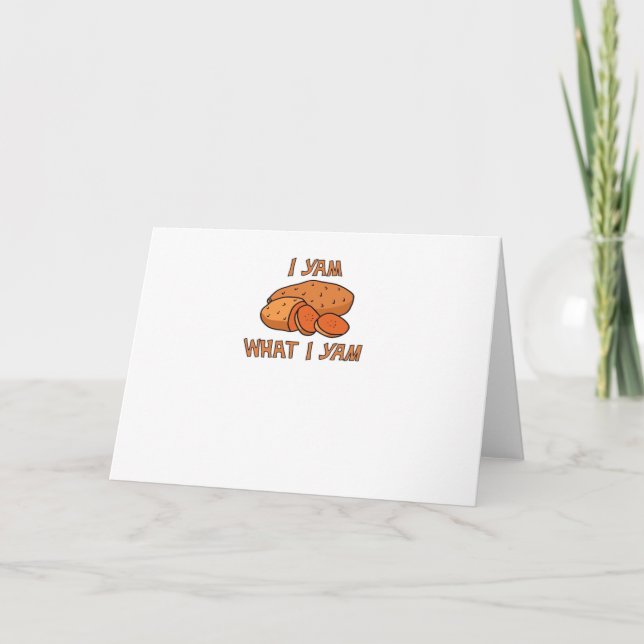 I Yam What I Yam Classic Funny Basic Card (Front)