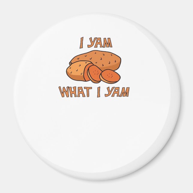 I Yam What I Yam Classic Funny Basic Magnet (Front)