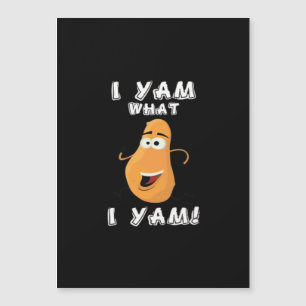 I Yam What I Yam Classic Funny Meme
