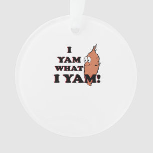 I Yam What I Yam - Classic Funny Meme