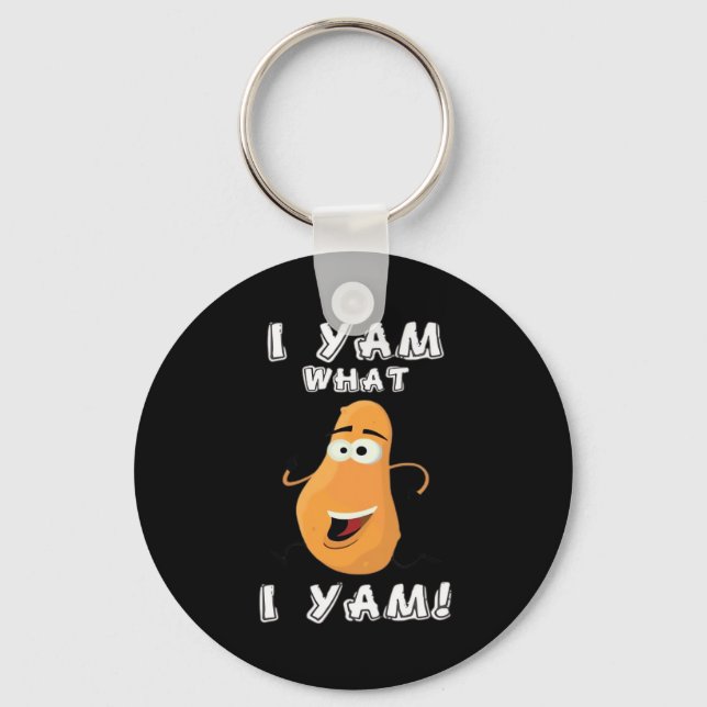 I Yam What I Yam Classic Funny Meme Keychain (Front)