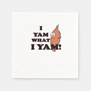 I Yam What I Yam - Classic Funny Meme Napkin