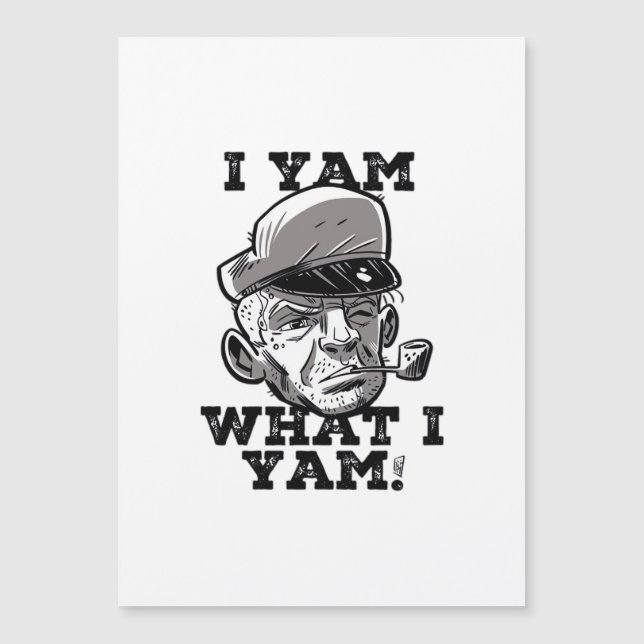 I Yam What I Yam Classic Meme Design (Front)