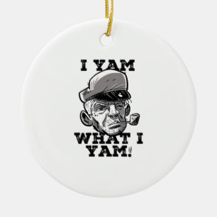 I Yam What I Yam Classic Meme Design Ceramic Ornament