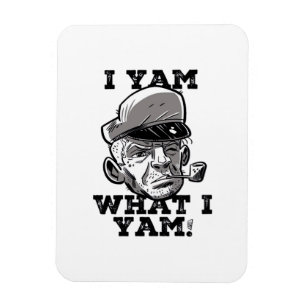 I Yam What I Yam Classic Meme Design Magnet