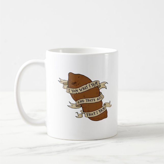 I Yam What I Yam Classic Quote Funny Coffee Mug (Left)