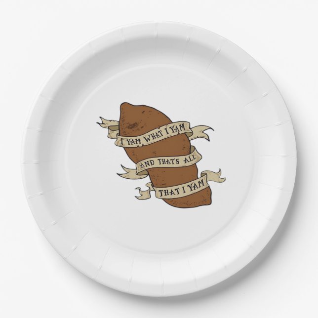 I Yam What I Yam Classic Quote Funny Paper Plate (Front)