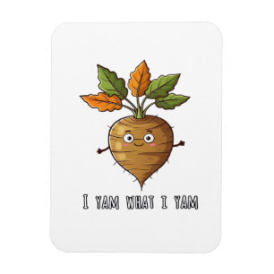 I Yam What I Yam Cute And Cosy Autumn Design Class Magnet