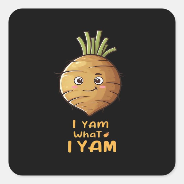 I Yam What I Yam Cute And Cosy Autumn Design Class Square Sticker (Front)