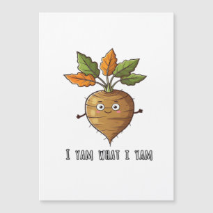 I Yam What I Yam Cute Cosy Autumn Warm Mood