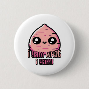 I Yam What I Yam! Cute Yam Pun Classic 2 Inch Round Button