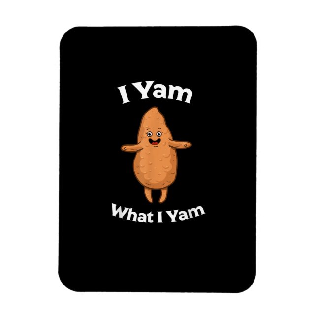 I Yam What I Yam - Dancing Sweet Potato Thanksgivi Magnet (Vertical)