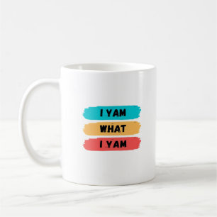 I Yam What I Yam Funny Classic Coffee Mug