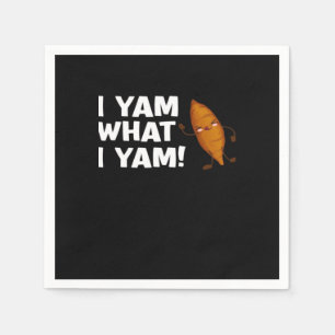 I Yam What I Yam Funny Food Lover Classic Napkin