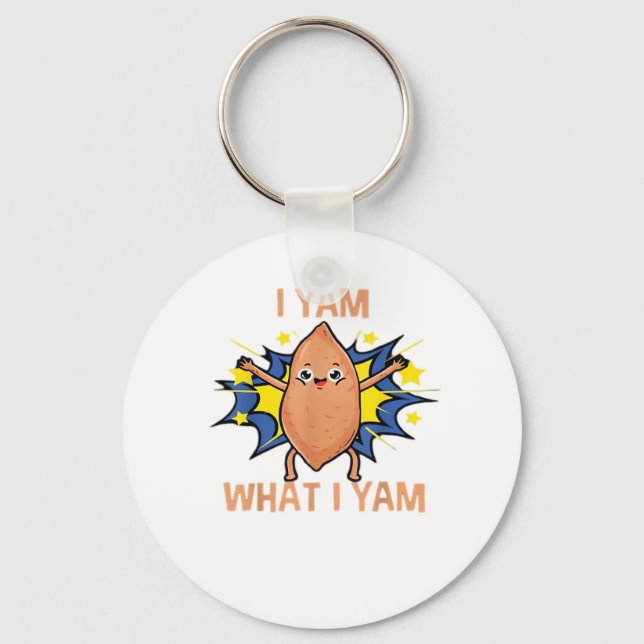 I Yam What I Yam Funny Sweet Potato Thanksgiving S Keychain (Front)