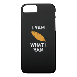 I Yam What I Yam Funny Thanksgiving Case-Mate iPhone Case