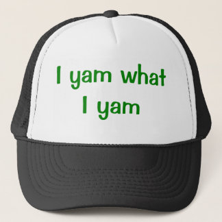 I Yam What I Yam Hat