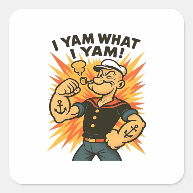 I Yam What I Yam Popeye Cartoon Quote Classic Square Sticker (Front)