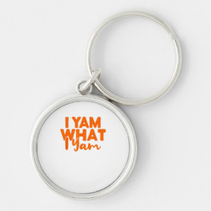 I Yam What I Yam She's My Sweet Potato Thanksgivin Keychain