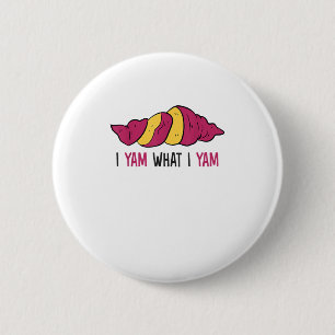 I Yam What I Yam Sweet Potato 2 Inch Round Button