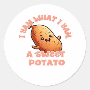 I Yam What I Yam Sweet Potato Warm Cozy Tone Classic Round Sticker