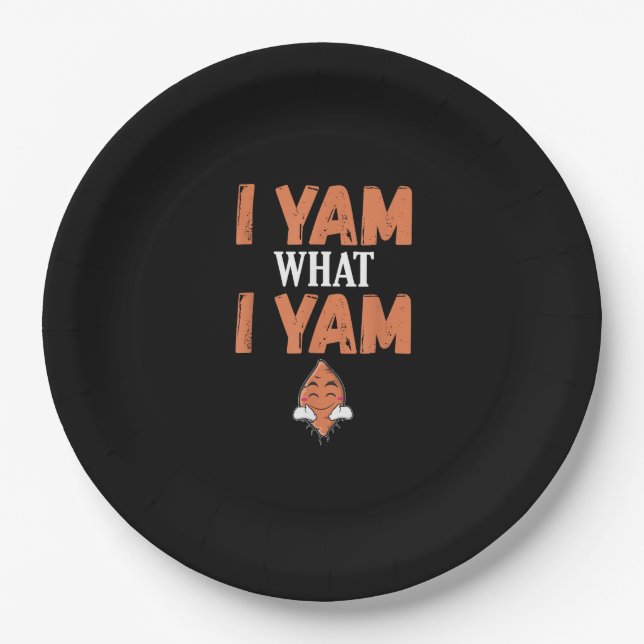 I Yam What I Yam Thanksgiving Turkey Day Funny Paper Plate (Front)