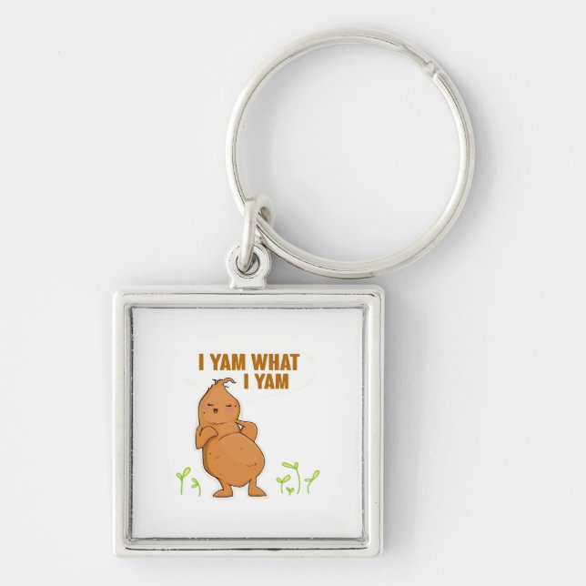 I Yam What I Yam Trendy Basic Keychain (Front)
