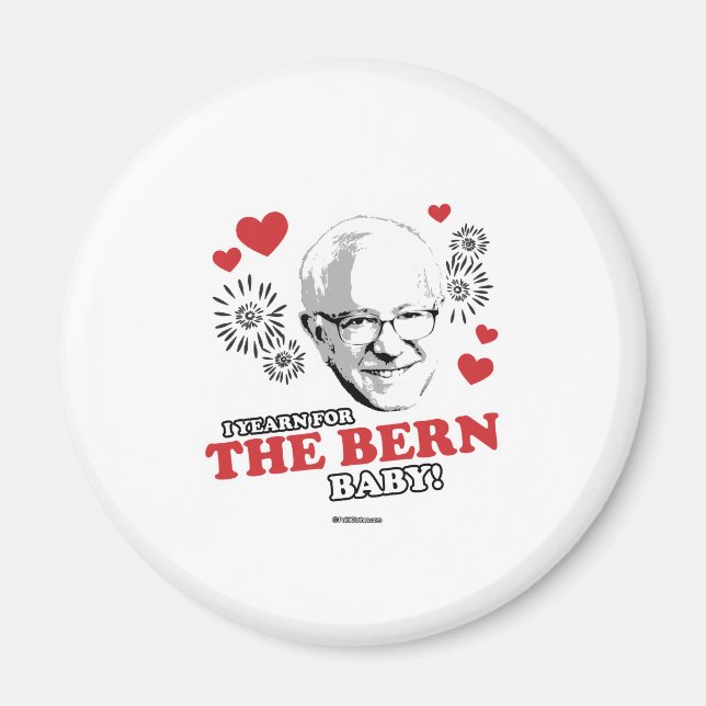 I Yearn for the Bern baby Magnet (Front)