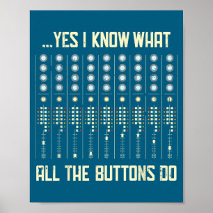 I Yes Know What All Buttons Poster