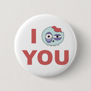I Zombie You 2 Inch Round Button