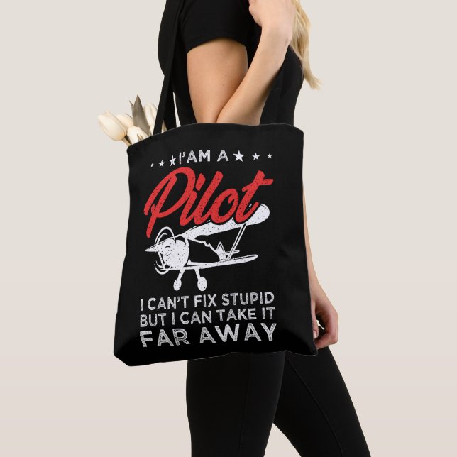 I'am A Pilot I Can't Fix Stupid But Funny Pilot Tote Bag (Close Up)