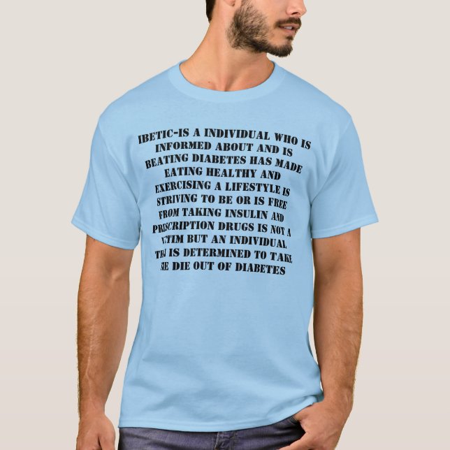 IAM AN IBETIC T-Shirt (Front)